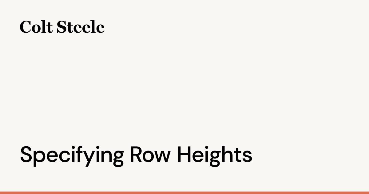 specifying-row-heights-colt-steele